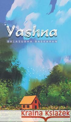 Yashna Balasubha Baskaran 9781543701319 Partridge India - książka