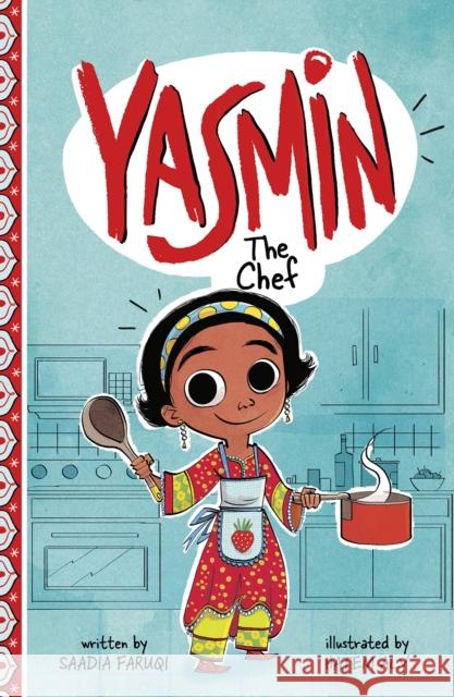 Yasmin the Chef Saadia Faruqi, Hatem Aly 9781474769730 Capstone Global Library Ltd - książka