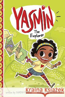 Yasmin the Explorer Saadia Faruqi Hatem Aly 9781515827320 Picture Window Books - książka