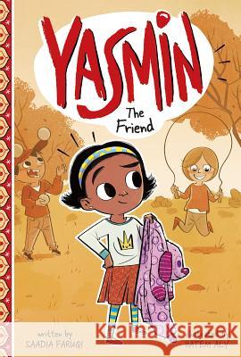 Yasmin the Friend Saadia Faruqi Hatem Aly 9781515846444 Picture Window Books - książka