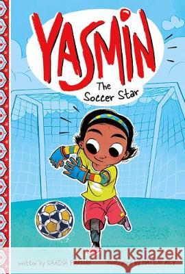 Yasmin the Soccer Star Saadia Faruqi Hatem Aly 9781515858867 Picture Window Books - książka