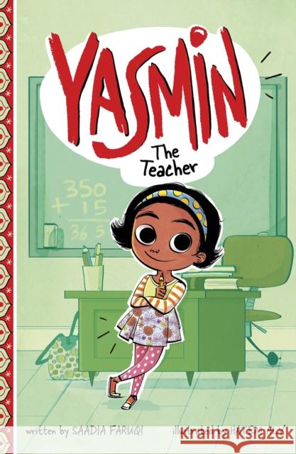 Yasmin the Teacher Saadia Faruqi 9781474769716 Capstone Global Library Ltd - książka