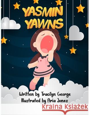 Yasmin Yawns Tracilyn George 9781779482358 Clydesdale Books - książka