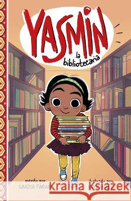 Yasm?n La Bibliotecaria Hatem Aly Saadia Faruqi 9781484682159 Picture Window Books - książka