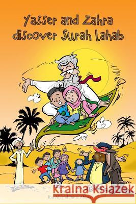 Yasser and Zahra Discover Surah Lahab Abbas Binte Ali Ibn 9781908110459 Sun Behind the Cloud Publications Ltd - książka