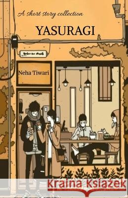 Yasuragi Neha Tiwari 9798893635331 Notion Press - książka