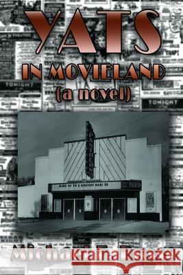 Yats in Movieland: (a novel) Michael F. Russo 9781074966546 Independently Published - książka