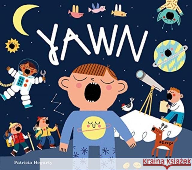Yawn Patricia Hegarty 9781838911607 Little Tiger Press Group - książka