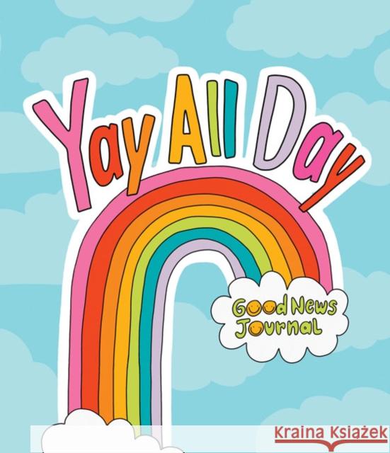 Yay All Day: Daily Inspirational Journal for Tweens and Teens Myers, Asha 9781632173850 Spruce Books - książka