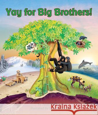 Yay for Big Brothers! Janet Halfmann Shennen Bersani 9781643518220 Arbordale Publishing, LLC - książka