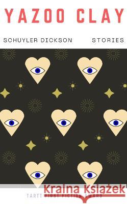 Yazoo Clay Schuyler Dixon 9781604893212 Livingston Press (AL) - książka