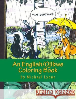 Yea! Gimiwan!: An English/Ojibwe Counting Book Michael Lyons Michael Lyons 9781494335502 Createspace - książka