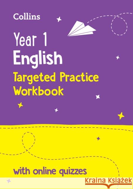 Year 1 English Targeted Practice Workbook: Ideal for Use at Home and School Collins KS1 9780008727789 HarperCollins Publishers - książka