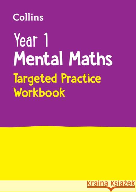 Year 1 Mental Maths Targeted Practice Workbook: Ideal for Use at Home Collins KS1 9780008670245 HarperCollins Publishers - książka