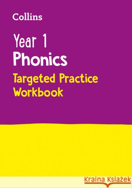 Year 1 Phonics Targeted Practice Workbook: Covers Letters and Sounds Phases 5 – 6 Collins KS1 9780008467548 HarperCollins Publishers - książka