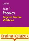 Year 1 Phonics Targeted Practice Workbook: Covers Letters and Sounds Phases 5 – 6 Collins KS1 9780008467548 HarperCollins Publishers