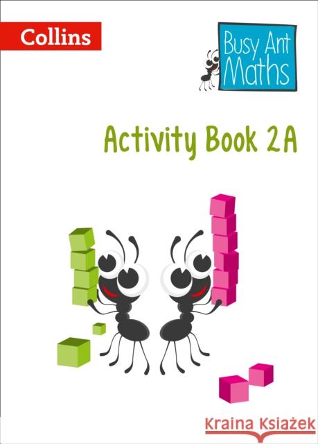 Year 2 Activity Book 2A Clissold, Caroline 9780007568222 COLLINS EDUCATIONAL CORE LIST - książka
