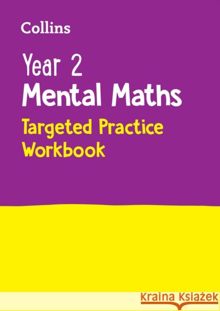 Year 2 Mental Maths Targeted Practice Workbook: Ideal for Use at Home  9780008670252 HarperCollins Publishers - książka