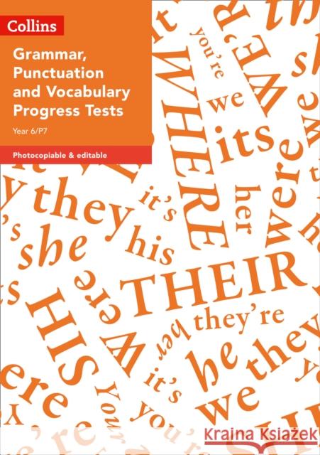 Year 6/P7 Grammar, Punctuation and Vocabulary Progress Tests (Collins Tests & Assessment) Rachel Clarke, Stephanie Austwick 9780008333669 HarperCollins Publishers - książka