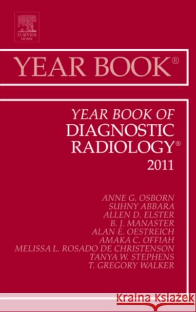 Year Book of Diagnostic Radiology 2011: Volume 2011 Osborn, Anne G. 9780323084116  - książka