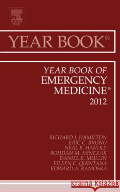 Year Book of Emergency Medicine 2012: Volume 2012 Hamilton, Richard J. 9780323088787 Mosby - książka