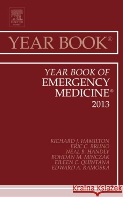 Year Book of Emergency Medicine 2013: Volume 2013 Hamilton, Richard J. 9781455772742 Elsevier - książka