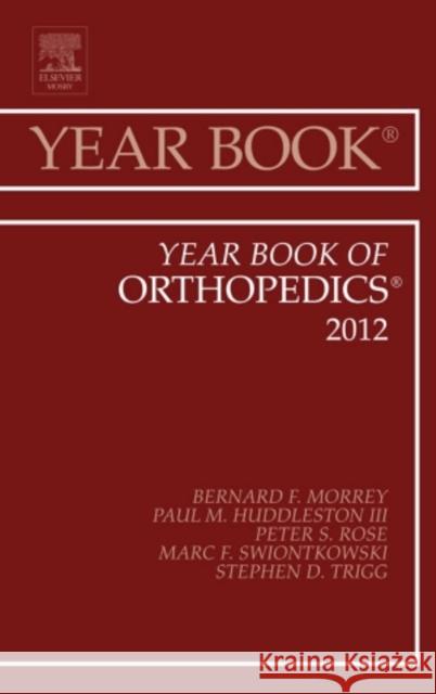 Year Book of Orthopedics 2012: Volume 2012 Morrey, Bernard F. 9780323088879  - książka