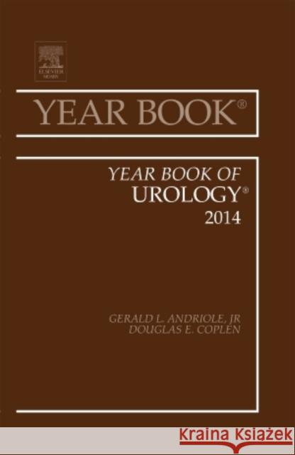 Year Book of Urology Gerald L. (Robert Killian Royce Distinguished Professor; Professor, Surgery; Chief, Division of Urologic Surgery; Direct 9780323264914 Elsevier - Health Sciences Division - książka