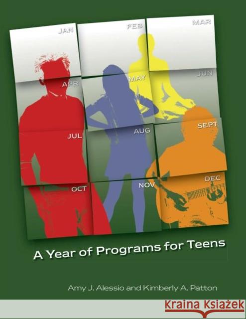 Year of Programs for Teens Alessio, Amy J. 9780838909034 American Library Association - książka