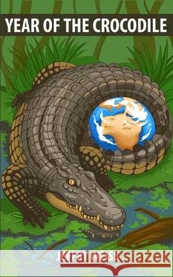 Year of the Crocodile Jeffry Weiss 9781544873008 Createspace Independent Publishing Platform - książka