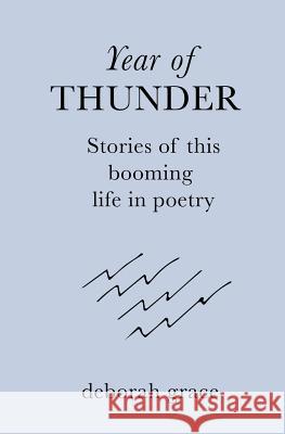 Year of Thunder Deborah Grace 9781494975562 Createspace - książka