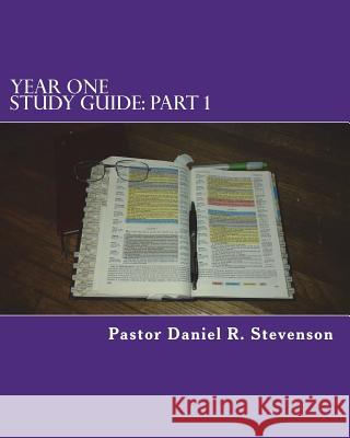 Year One Study Guide: Reaching New Heights in Jesus Daniel Ray Stevenson 9781981548491 Createspace Independent Publishing Platform - książka