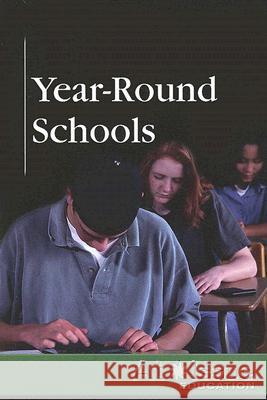 Year-Round Schools Adriane Ruggiero 9780737737929 Greenhaven Press - książka