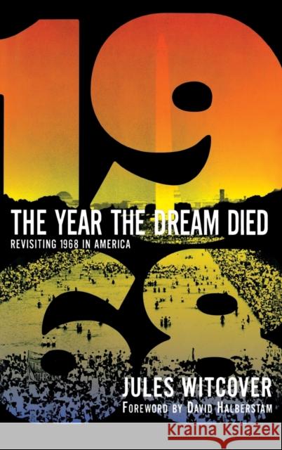 Year the Dream Died Witcover, Jules 9780446518499 Warner Books - książka