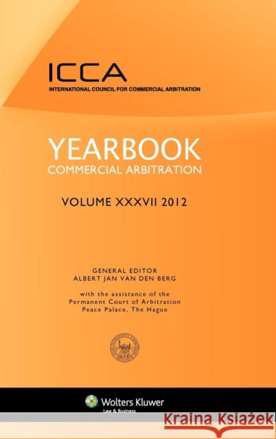 Yearbook Commercial Arbitration Volume XXXV - 2012 Van Den Berg   9789041138095 Kluwer Law International - książka