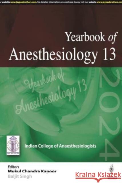 Yearbook of Anesthesiology: 13 Baljit Singh 9789356964389 Jaypee Brothers Medical Publishers - książka