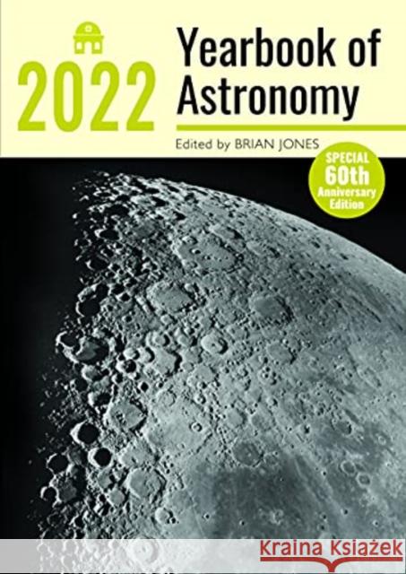 Yearbook of Astronomy 2022 Brian Jones 9781526790057 White Owl - książka