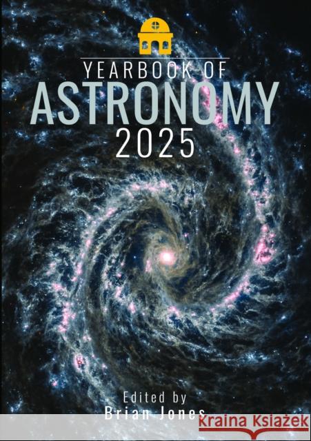 Yearbook of Astronomy 2025 Brian Jones 9781036115159 Pen & Sword Books Ltd - książka