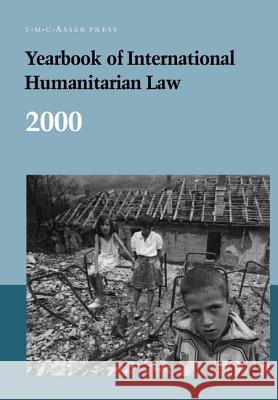Yearbook of International Humanitarian Law: Volume 3, 2000 Fischer, H. 9789067041409 ASSER PRESS - książka
