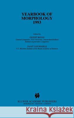 Yearbook of Morphology 1993 Geert Booij Jaap Va G. Booij 9780792324942 Springer - książka