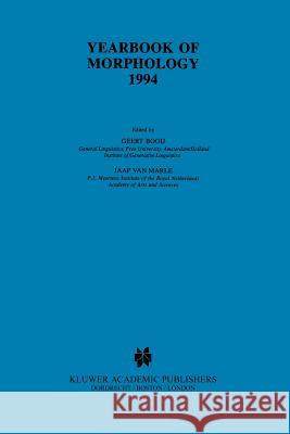 Yearbook of Morphology 1994 G. Booij Jaap Van Marle 9789048144969 Not Avail - książka