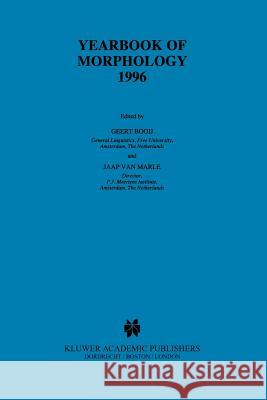 Yearbook of Morphology 1996 G.E. Booij, Jaap van Marle 9789048148547 Springer - książka