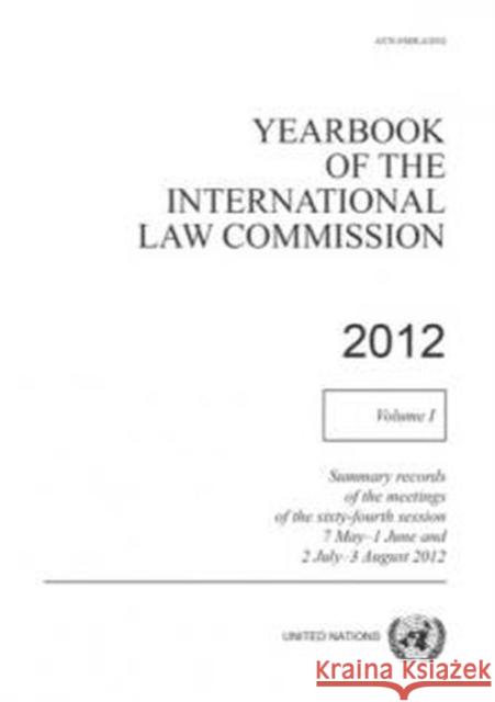Yearbook of the International Law Commission 2012, Vol. I United Nations Publications 9789211338539 United Nations - książka