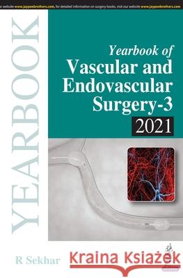 Yearbook of Vascular and Endovascular Surgery R Sekhar   9789390595952 Jaypee Brothers Medical Publishers - książka