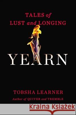 Yearn: Tales of Lust and Longing Tobsha Learner 9780142180389 Plume Books - książka