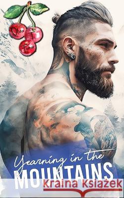Yearning In The Mountains Olivia T Turner   9798851470141 Independently Published - książka