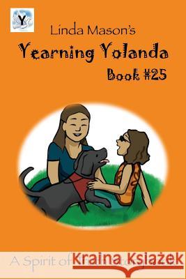Yearning Yolanda: Linda Mason's Jessica Mulles Nona Mason Linda C. Mason 9781535608459 Wavecloud Corporation - książka