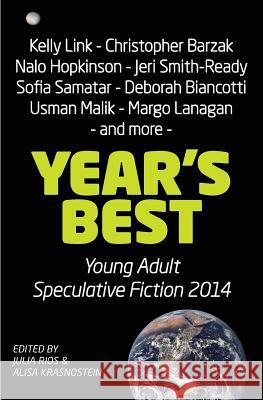 Year's Best Young Adult Speculative Fiction 2014 Krasnostein, Alisa 9781922101358 Twelfth Planet Press - książka