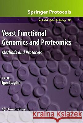 Yeast Functional Genomics and Proteomics: Methods and Protocols Stagljar, Igor 9781934115718 Humana Press - książka