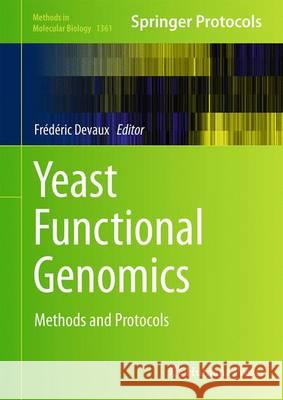 Yeast Functional Genomics: Methods and Protocols Devaux, Frédéric 9781493930784 Humana Press - książka